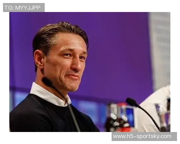 科瓦奇坦言拜仁统治地位难以撼动直言挑战无望引发热议 科瓦奇坦言拜仁统治地位难以撼动直言挑战无望引发热议